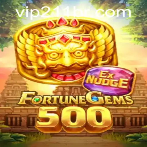 A Comprehensive Guide to FortuneGems500 and the Intriguing 211br PH Login